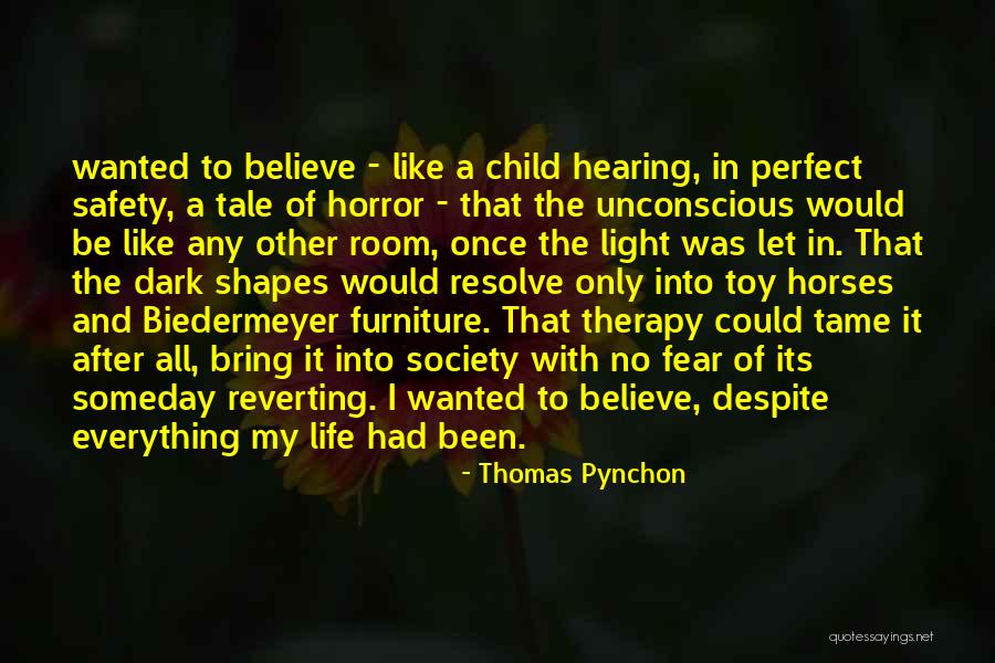 Dark Horses Quotes By Thomas Pynchon Dark Horses Quotes By Thomas Pynchon