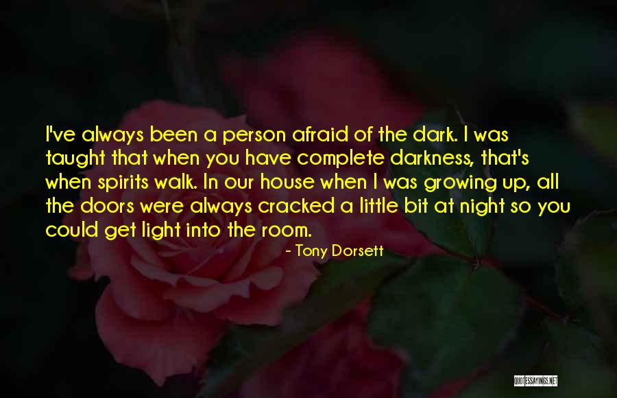 Dark House Quotes By Tony Dorsett