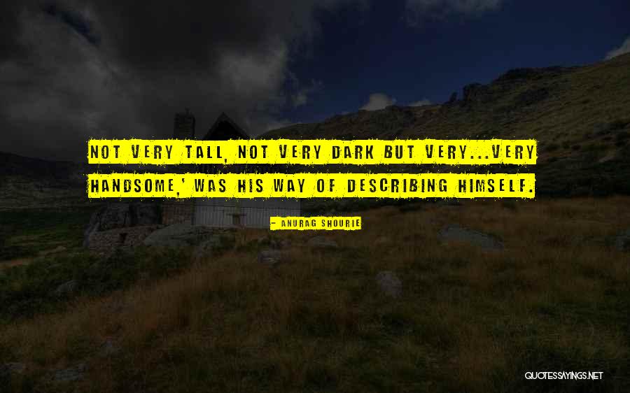 Dark Humor Quotes Quotes By Anurag Shourie Dark Humor Quotes Quotes By Anurag Shourie