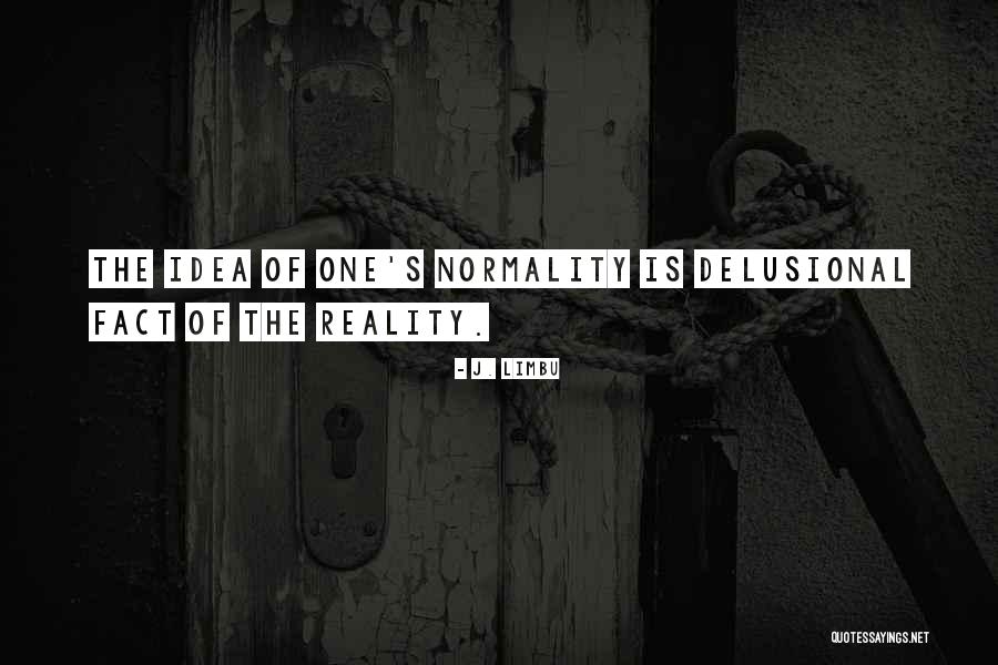 Dark Humor Quotes Quotes By J. Limbu Dark Humor Quotes Quotes By J. Limbu