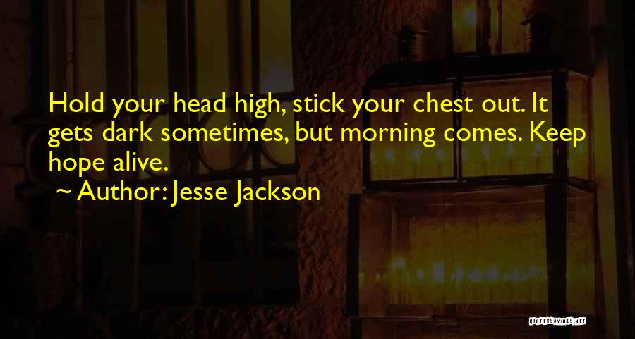 Dark Inspirational Quotes By Jesse Jackson