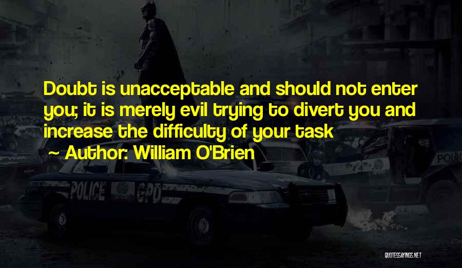 Dark Inspirational Quotes By William O'Brien