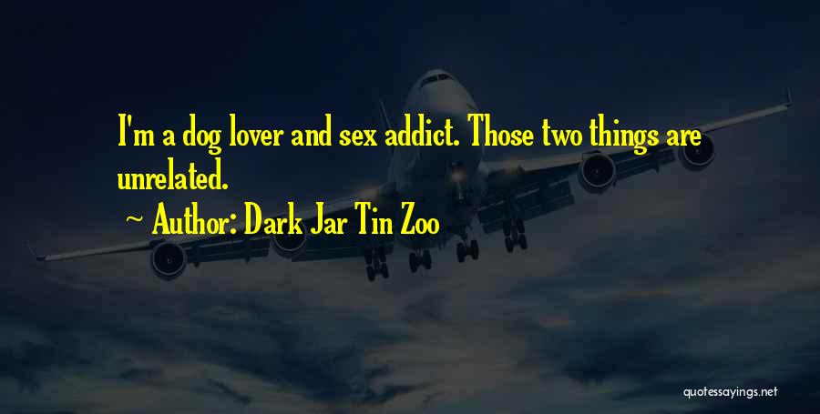 Dark Jar Tin Zoo Quotes 1897719