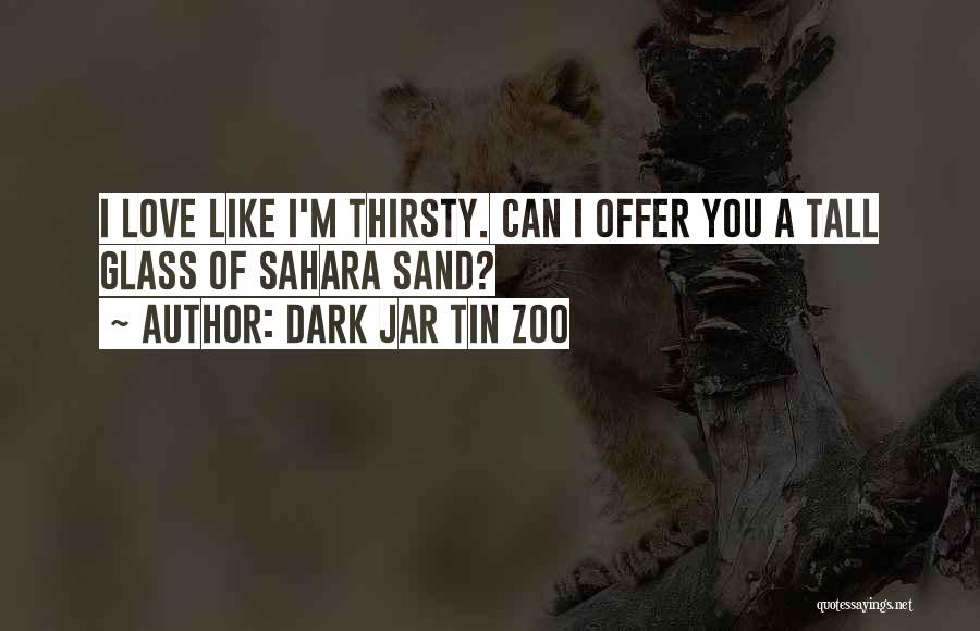 Dark Jar Tin Zoo Quotes 1943492