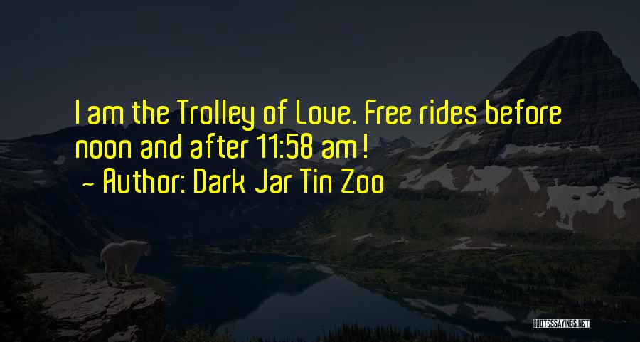Dark Jar Tin Zoo Quotes 2025749