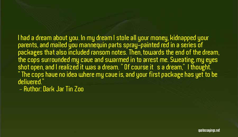 Dark Jar Tin Zoo Quotes 641063