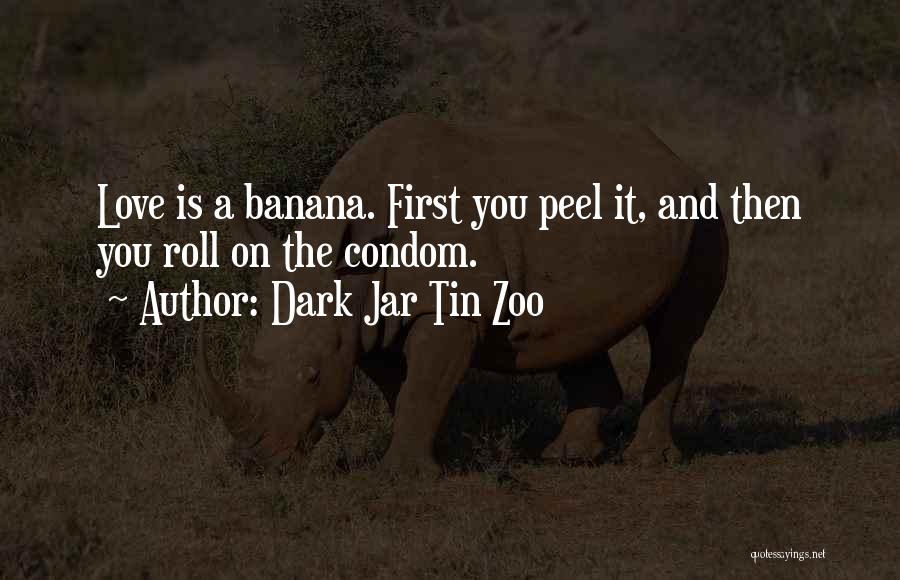 Dark Jar Tin Zoo Quotes 662590