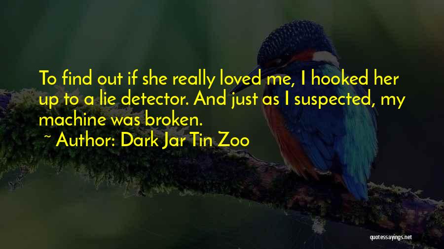 Dark Jar Tin Zoo Quotes 952883