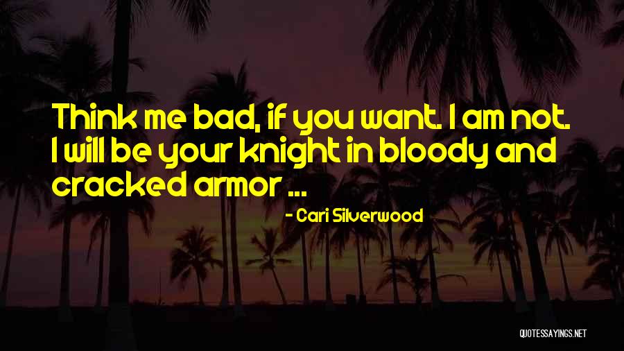 Dark Knight Quotes By Cari Silverwood Dark Knight Quotes By Cari Silverwood