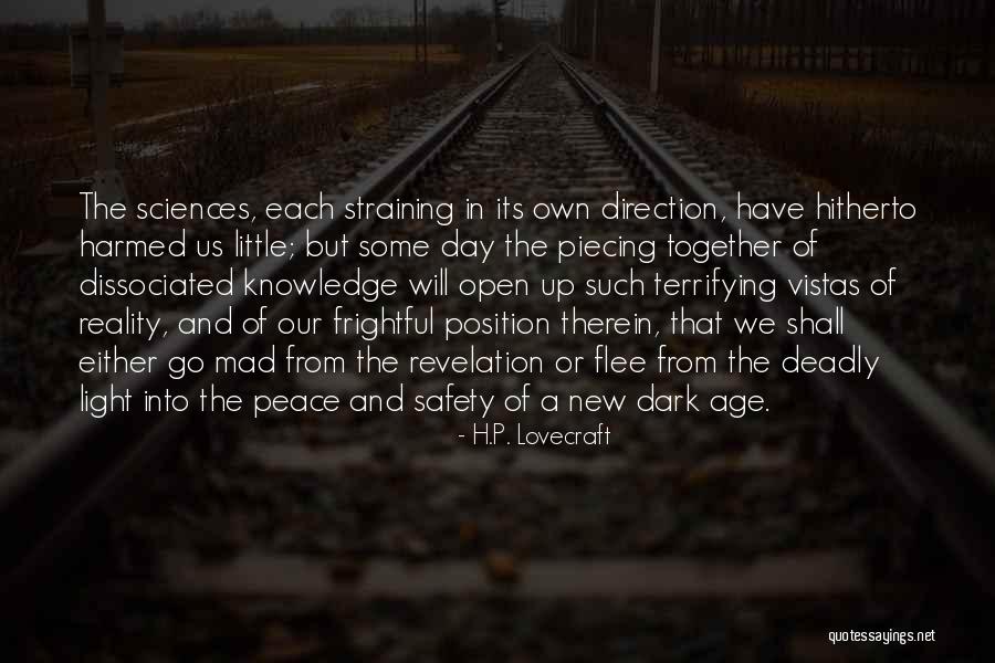 Dark Knowledge Quotes By H.P. Lovecraft Dark Knowledge Quotes By H.P. Lovecraft