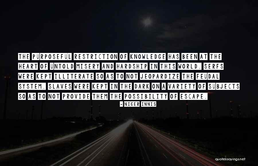 Dark Knowledge Quotes By Niger Innis Dark Knowledge Quotes By Niger Innis
