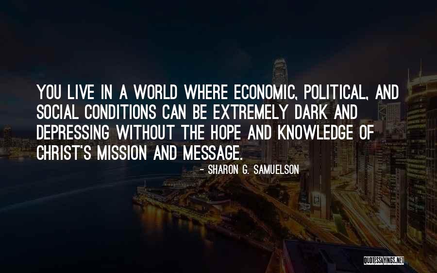 Dark Knowledge Quotes By Sharon G. Samuelson Dark Knowledge Quotes By Sharon G. Samuelson