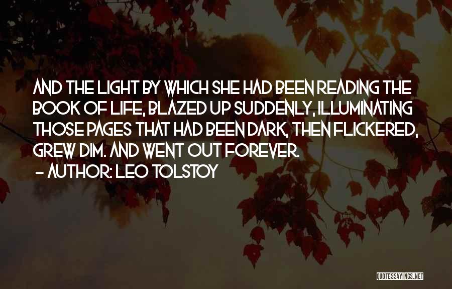 Dark Life Book Quotes By Leo Tolstoy