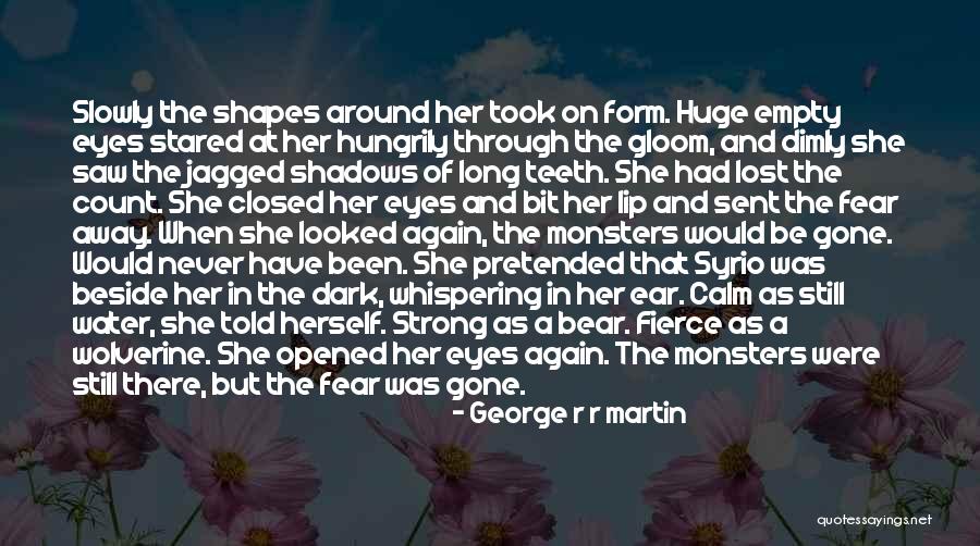 Dark Lip Quotes By George R R Martin Dark Lip Quotes By George R R Martin