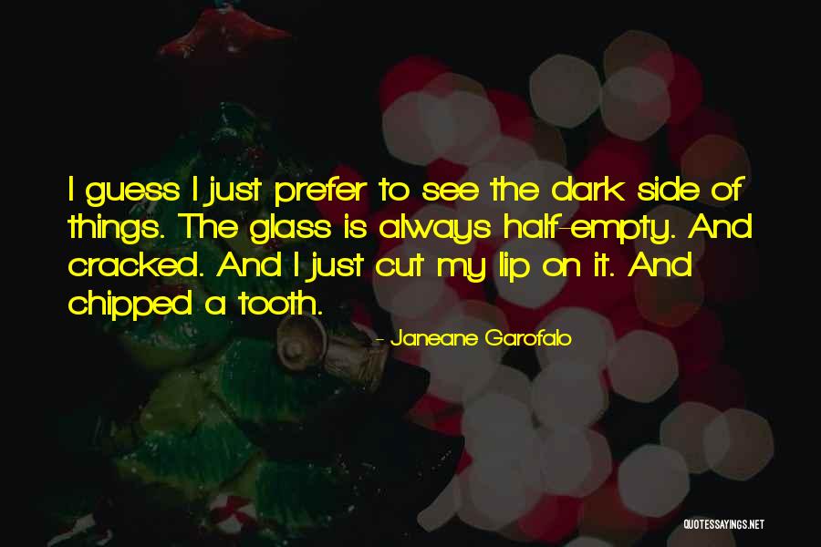 Dark Lip Quotes By Janeane Garofalo Dark Lip Quotes By Janeane Garofalo