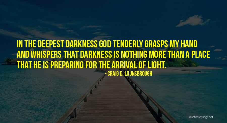 Dark Lonely Quotes By Craig D. Lounsbrough Dark Lonely Quotes By Craig D. Lounsbrough