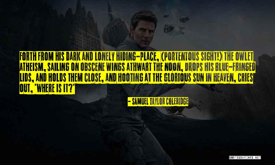 Dark Lonely Quotes By Samuel Taylor Coleridge Dark Lonely Quotes By Samuel Taylor Coleridge