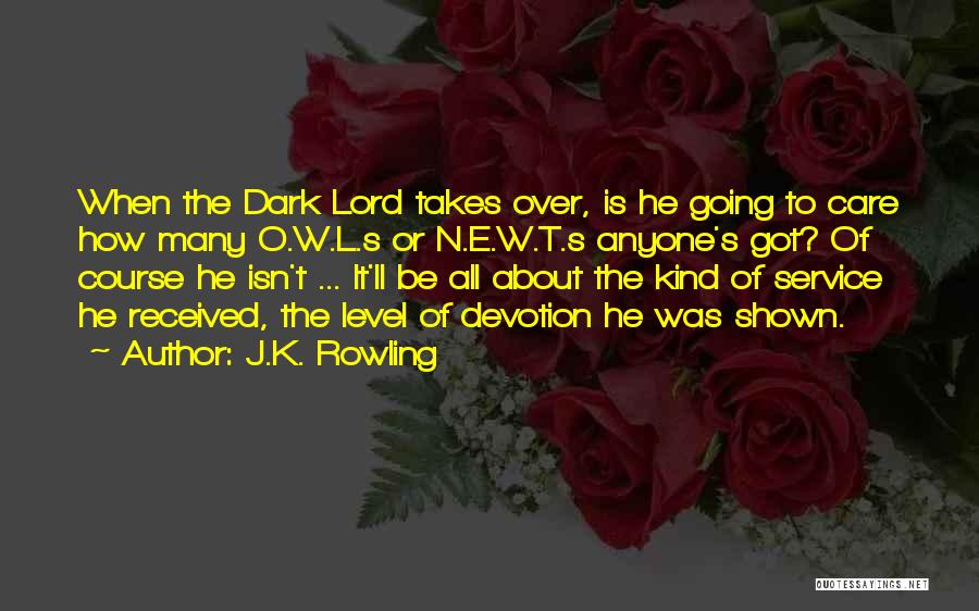 Dark Lord Quotes By J.K. Rowling