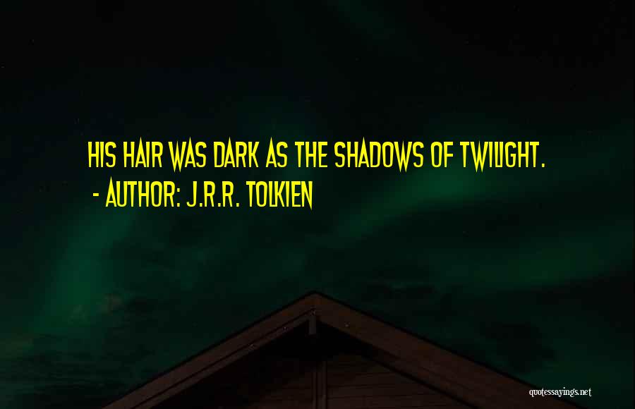 Dark Lord Quotes By J.R.R. Tolkien