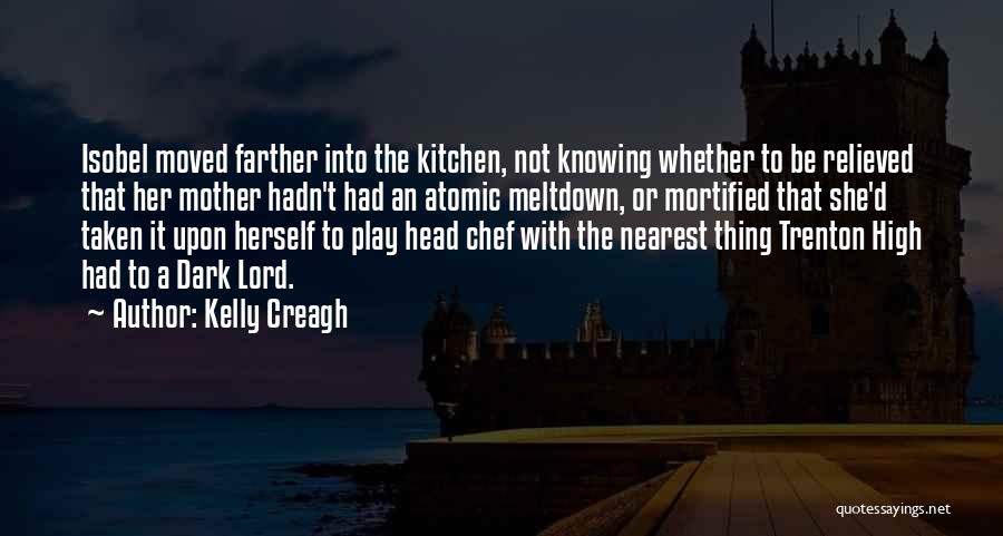 Dark Lord Quotes By Kelly Creagh