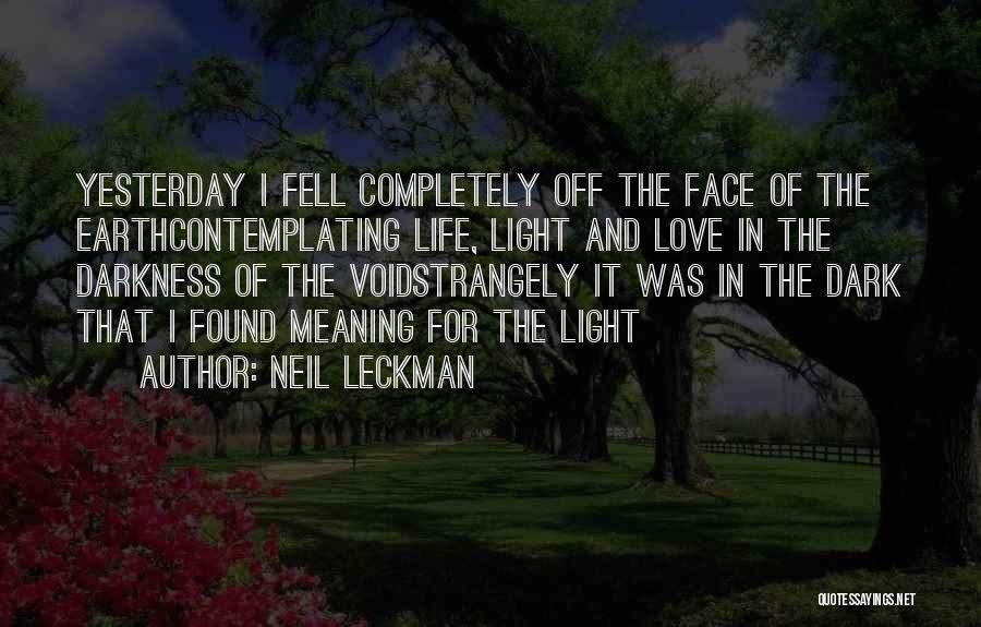 Dark Love Poems And Quotes By Neil Leckman