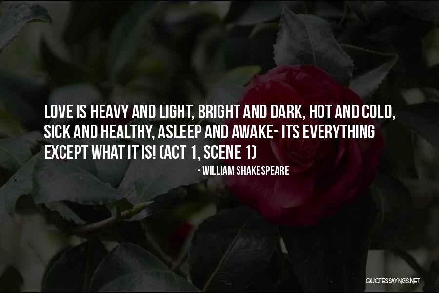 Dark Love Poetry Quotes By William Shakespeare