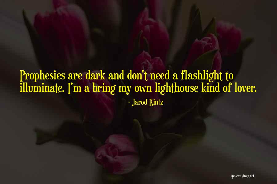 Dark Lover Quotes By Jarod Kintz Dark Lover Quotes By Jarod Kintz
