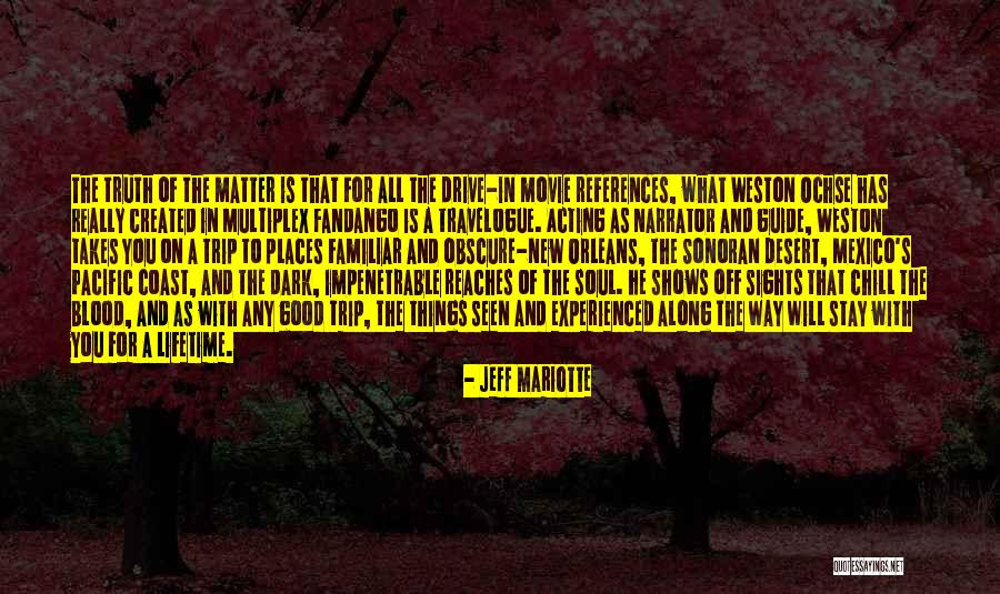 Dark Matter Movie Quotes By Jeff Mariotte Dark Matter Movie Quotes By Jeff Mariotte