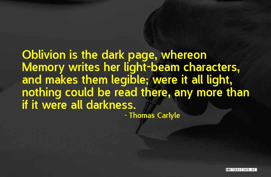Dark Memories Quotes By Thomas Carlyle Dark Memories Quotes By Thomas Carlyle