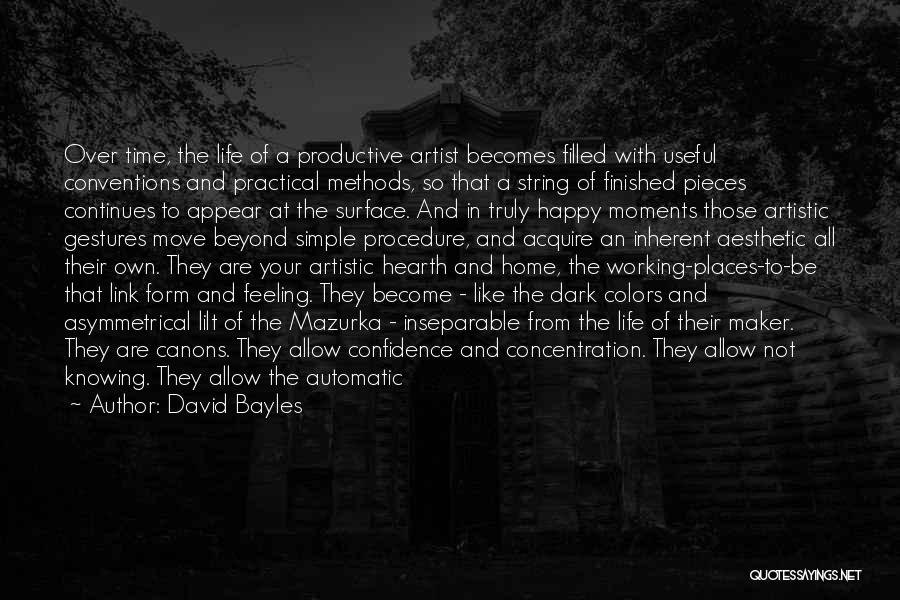 Dark Moments Life Quotes By David Bayles