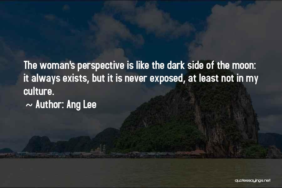 Dark Moon Quotes By Ang Lee