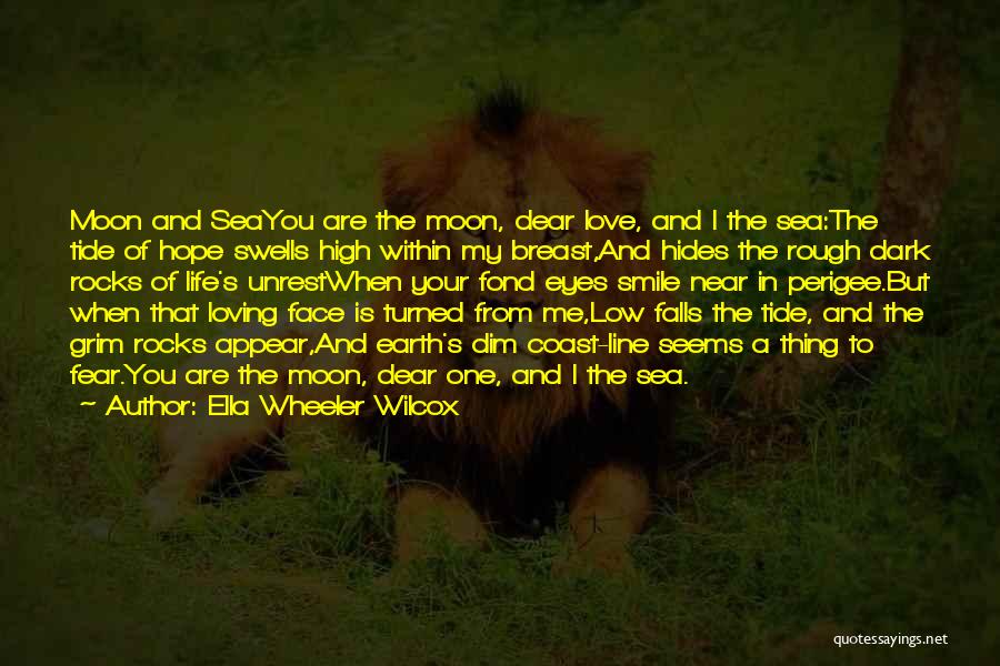 Dark Moon Quotes By Ella Wheeler Wilcox