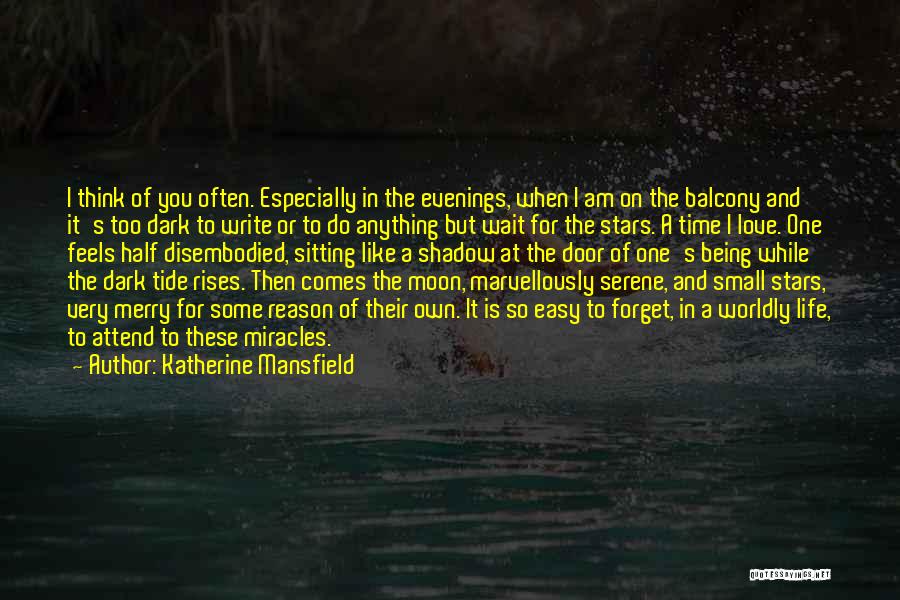 Dark Moon Quotes By Katherine Mansfield