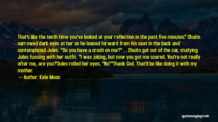 Dark Moon Quotes By Kele Moon