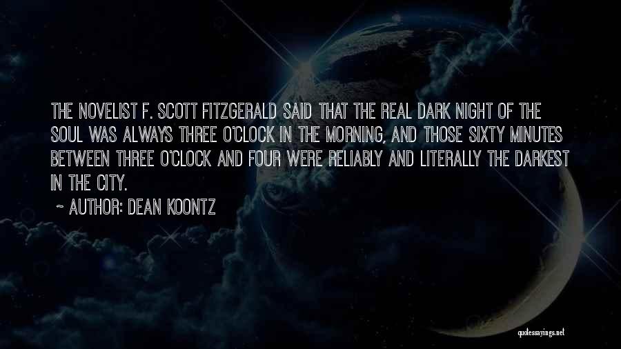Dark Night Of The Soul Quotes By Dean Koontz