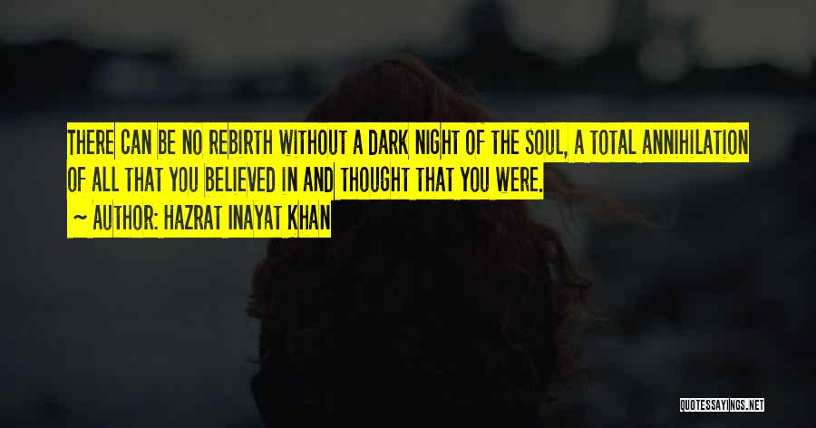 Dark Night Of The Soul Quotes By Hazrat Inayat Khan