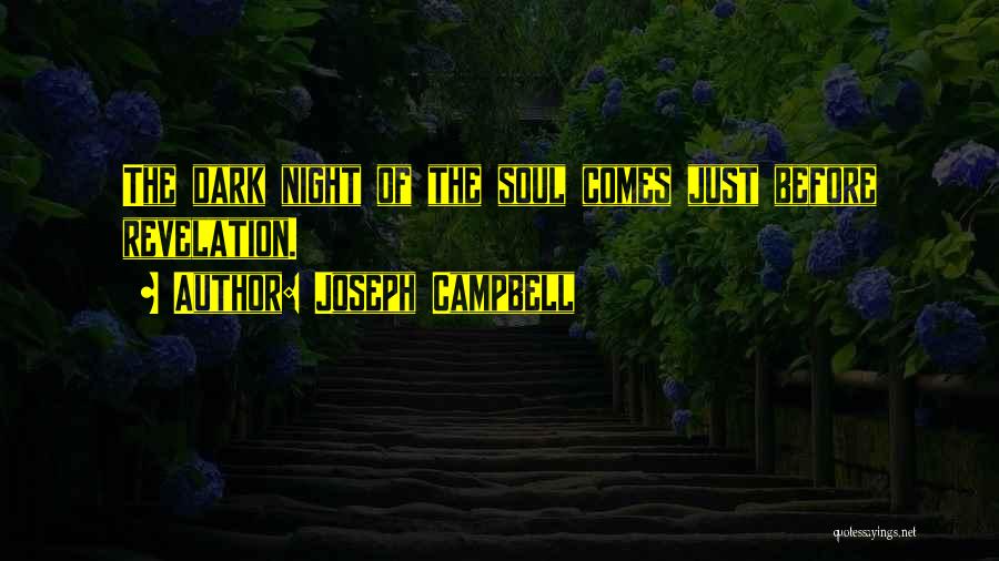 Dark Night Of The Soul Quotes By Joseph Campbell