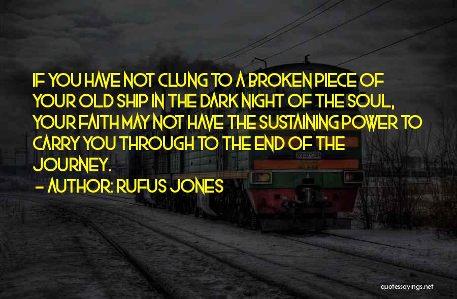 Dark Night Of The Soul Quotes By Rufus Jones