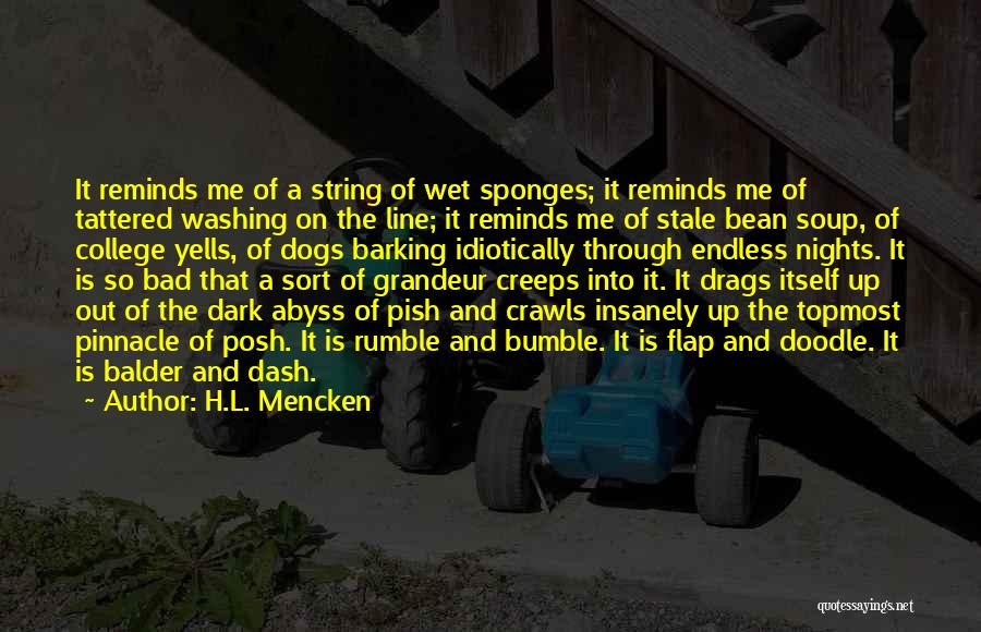 Dark Nights Quotes By H.L. Mencken