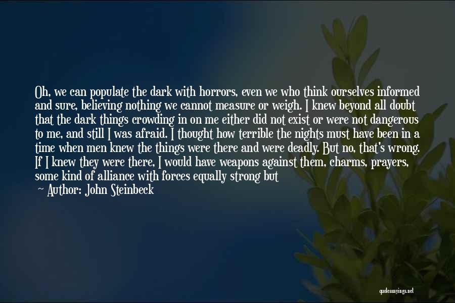 Dark Nights Quotes By John Steinbeck