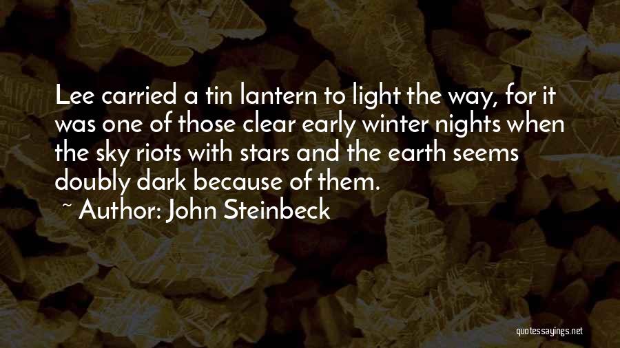 Dark Nights Quotes By John Steinbeck