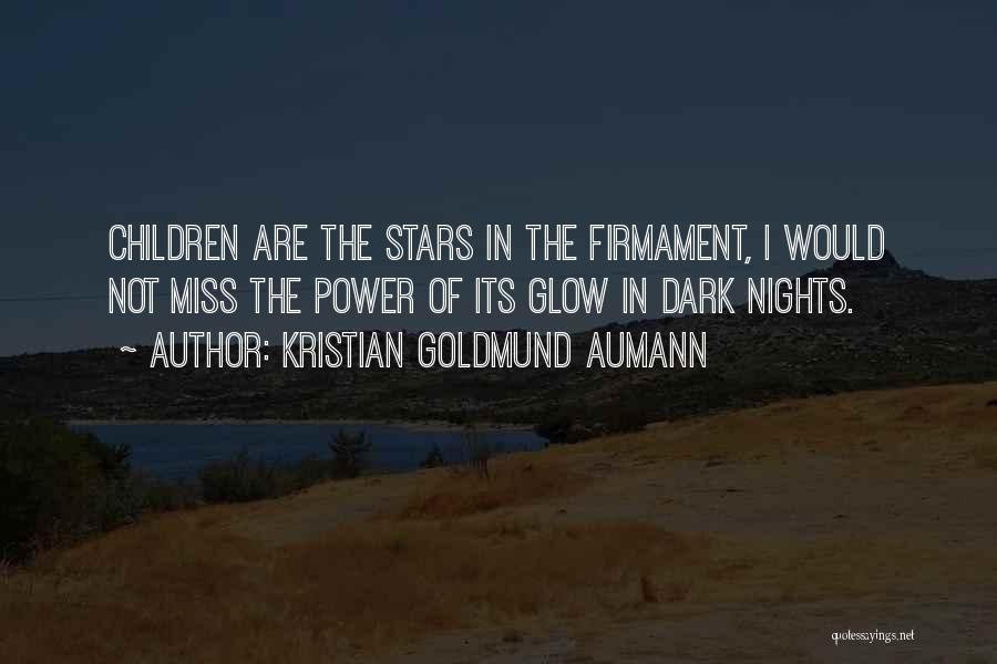 Dark Nights Quotes By Kristian Goldmund Aumann