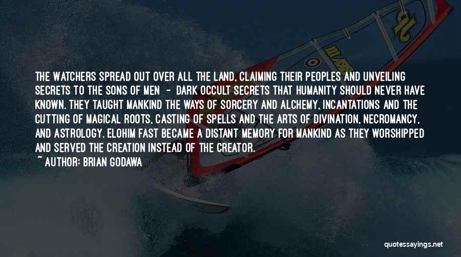 Dark Occult Quotes By Brian Godawa