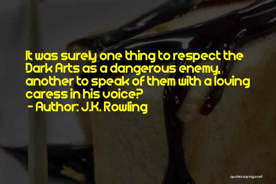 Dark Occult Quotes By J.K. Rowling