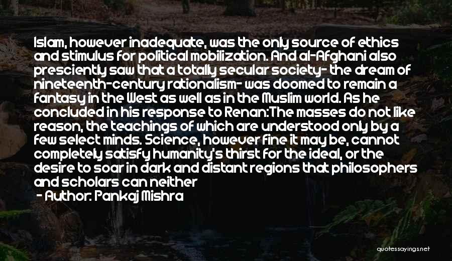 Dark Of The West Quotes By Pankaj Mishra