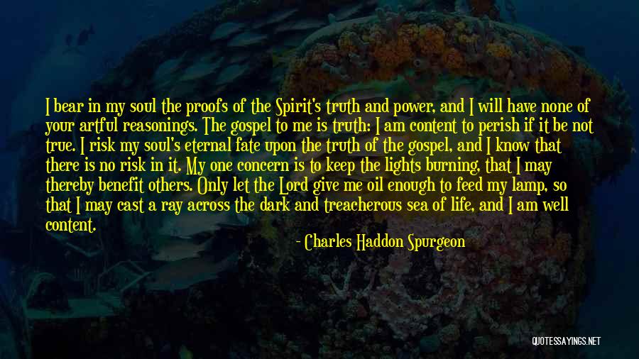 Dark One Quotes By Charles Haddon Spurgeon