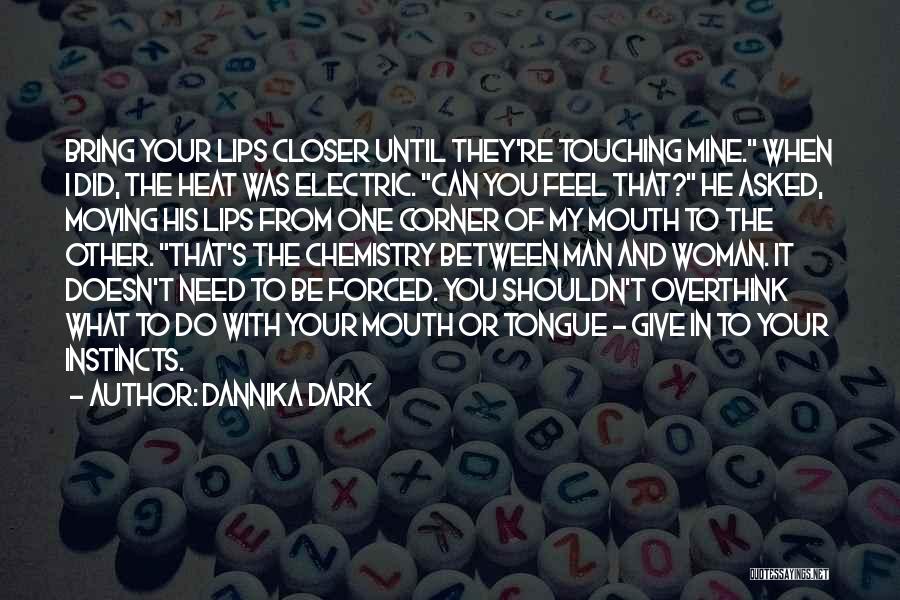 Dark One Quotes By Dannika Dark