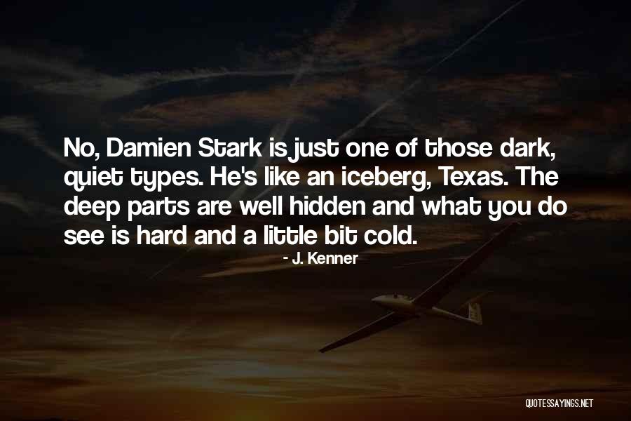 Dark One Quotes By J. Kenner