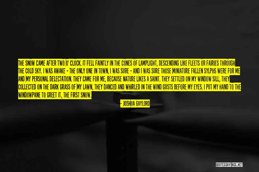 Dark One Quotes By Joshua Gaylord Dark One Quotes By Joshua Gaylord