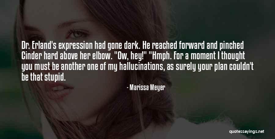 Dark One Quotes By Marissa Meyer